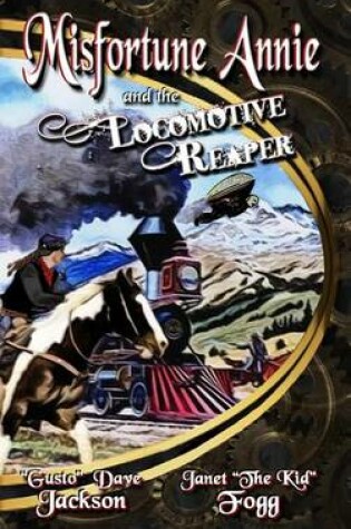 Cover of Misfortune Annie and the Locomotive Reaper