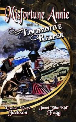 Book cover for Misfortune Annie and the Locomotive Reaper