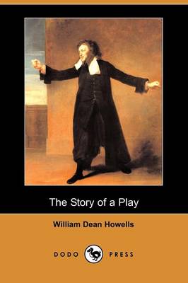 Book cover for The Story of a Play (Dodo Press)