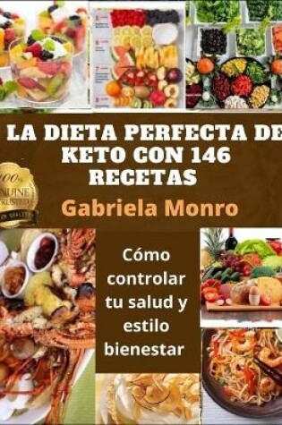 Cover of La Dieta Perfecta de Keto Con 146 Recetas