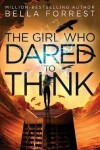 Book cover for The Girl Who Dared to Think
