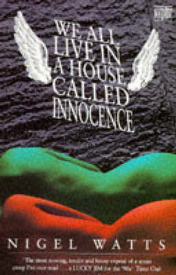 Book cover for We All Live in a House Called Innocence