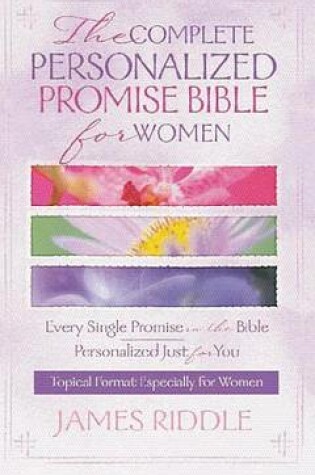Cover of Complete Personalized Promise Bible for Women