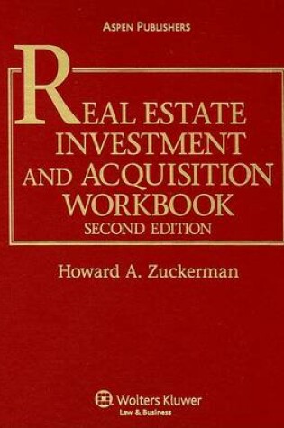 Cover of Real Estate Investment and Acquisition Workbook