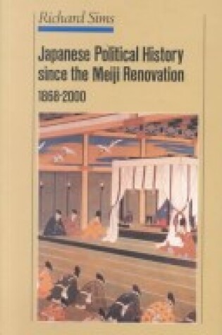 Cover of Japanese Political History Since the Meiji Restoration, 1868-2000