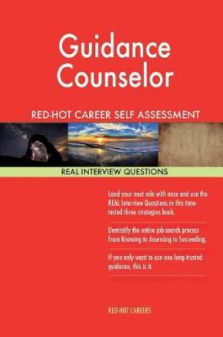 Cover of Guidance Counselor Red-Hot Career Self Assessment Guide; 1184 Real Interview Que