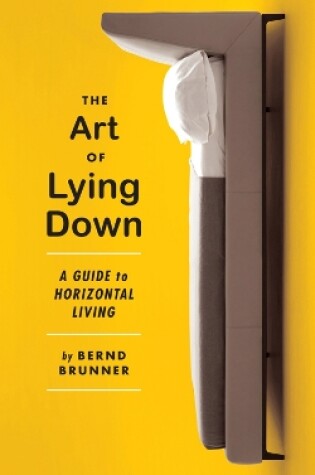 Cover of The Art Of Lying Down