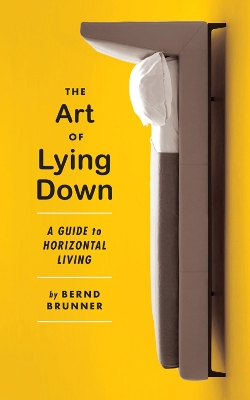 Book cover for The Art Of Lying Down