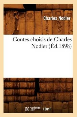 Cover of Contes Choisis de Charles Nodier (Ed.1898)