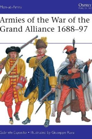 Cover of Armies of the War of the Grand Alliance 1688-97