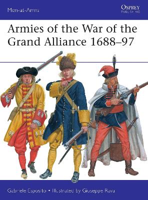 Book cover for Armies of the War of the Grand Alliance 1688-97