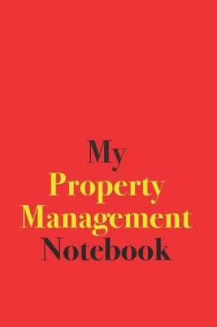Cover of My Property Management Notebook