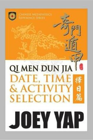 Cover of Qi Men Dun Jia Date Time and Activity Selection