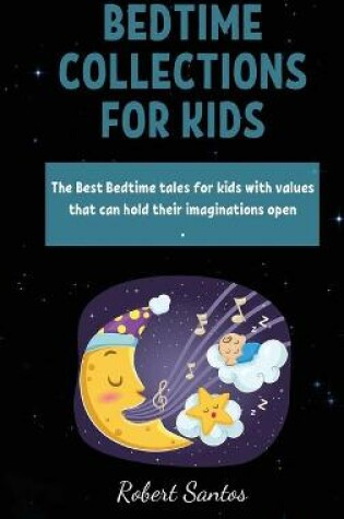 Cover of Bedtime Collections for Kids
