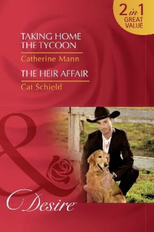 Cover of Taking Home The Tycoon / The Heir Affair