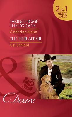 Book cover for Taking Home The Tycoon / The Heir Affair