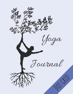Book cover for Yoga Journal Dot Grid
