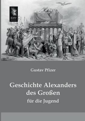 Book cover for Geschichte Alexanders Des Grossen