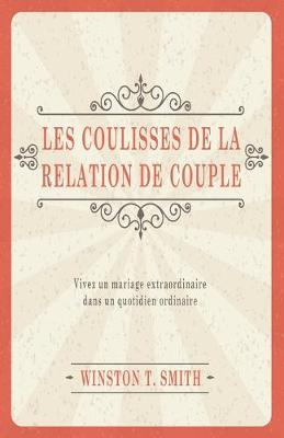 Book cover for Les coulisses de la relation de couple (Marriage Matters