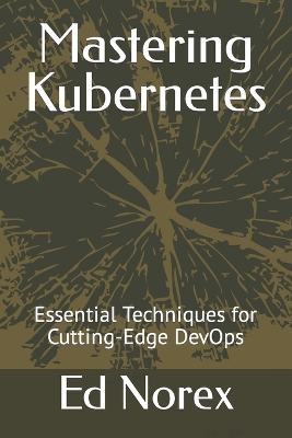 Book cover for Mastering Kubernetes