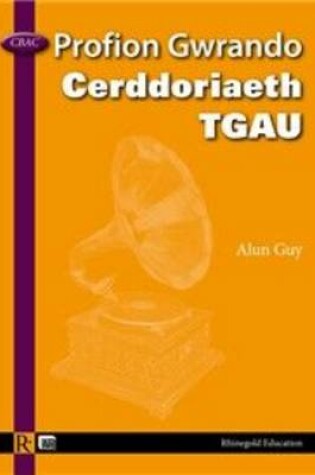 Cover of Profion Gwrando Cerddoriaeth TGAU CBAC Llawlyfr Disgyblion