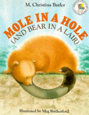 Book cover for Mole In A Hole (And Bear In A Lair)