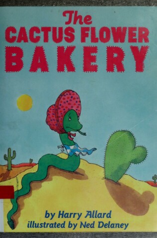 Cover of The Cactus Flower Bakery