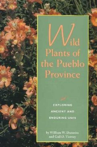 Cover of Wild Plants of the Pueblo Province