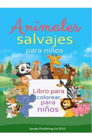 Cover of Animales salvajes para niños