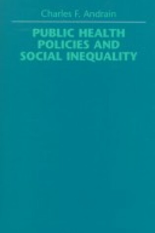 Cover of Public Health Policies and Social Inequality