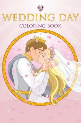 Cover of Wedding Day Coloring Book