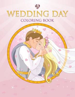 Book cover for Wedding Day Coloring Book