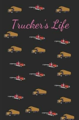 Cover of Truckers Life