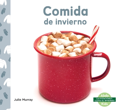 Cover of Comida de Invierno (Winter Food)