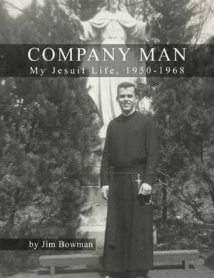 Book cover for Company Man: My Jesuit Life, 1950-1968