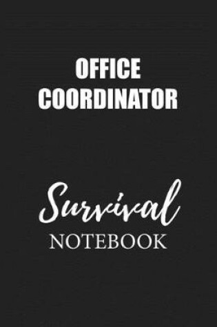 Cover of Office Coordinator Survival Notebook