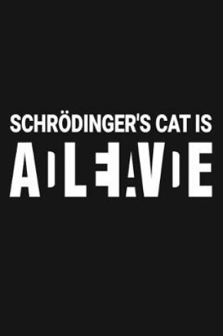 Cover of Schroedinger's cat is alive dead