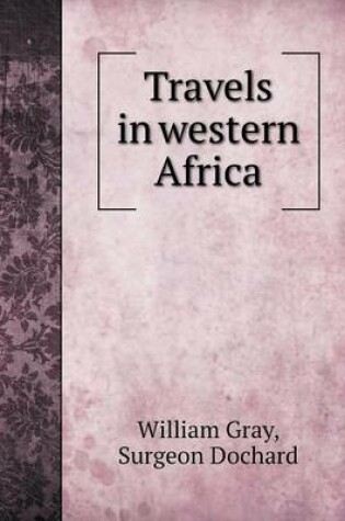 Cover of Travels in western Africa