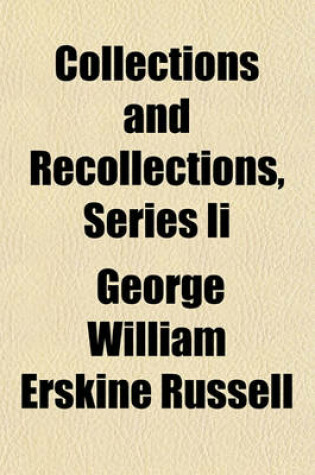 Cover of Collections and Recollections, Series II