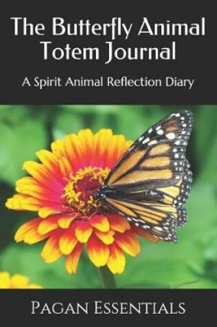 Cover of The Butterfly Animal Totem Journal