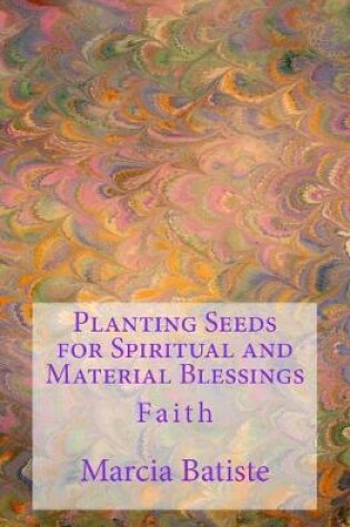 Cover of Planting Seeds for Spiritual and Material Blessings