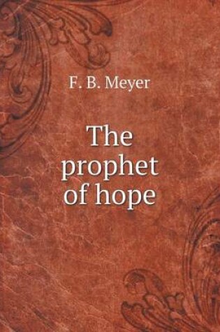 Cover of The prophet of hope