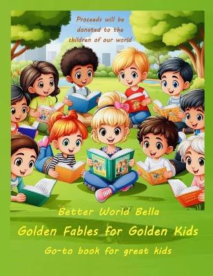 Book cover for Golden Fables for Golden Kids