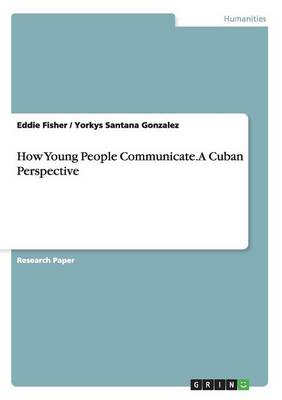 Book cover for How Young People Communicate. A Cuban Perspective