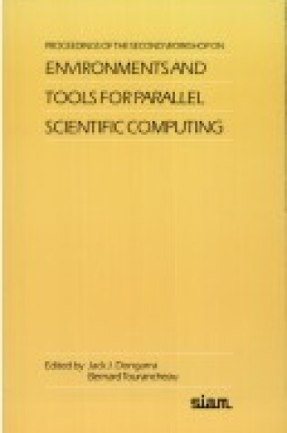 Cover of Proceedings of the Second Workshop on Environments and Tools for Parallel Scientific Computing