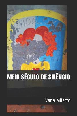 Book cover for Meio Seculo de Silencio