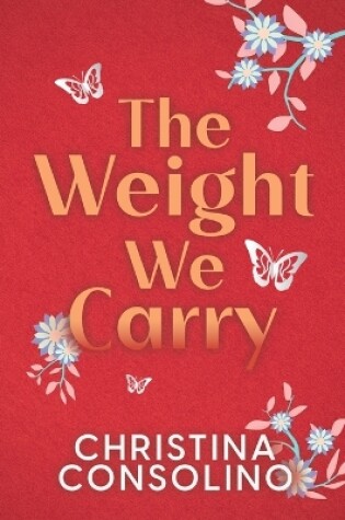 Cover of The Weight We Carry