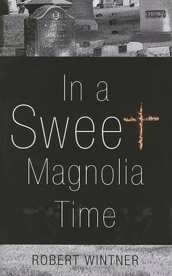 Book cover for In a Sweet Magnolia Time