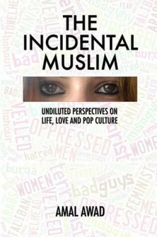 Cover of The Incidental Muslim