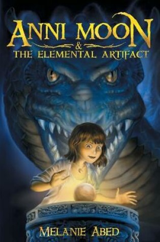 Cover of Anni Moon & The Elemental Artifact